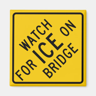 Kijk voor Ice on Bridge Highway Sign Magneet