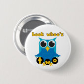 Kijk Whoo's 2 Verjaardag Tshirts en Gifts Ronde Button 5,7 Cm (Voorkant /achterkant)