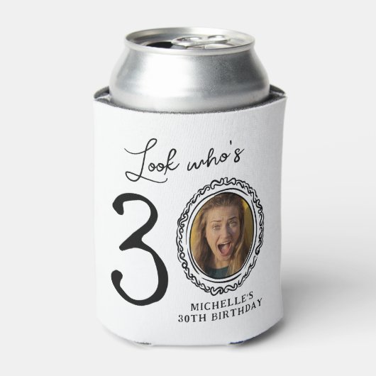 Kijk wie er dertig is Foto 30e verjaardag Blikjeskoeler (Blikje Voorkant)