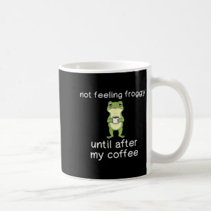 Kikker Grappige Koffie Citaten Voel Me Niet Kikker Koffiemok