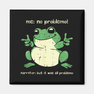 Kikker Problemo Grappige Meme Humor Sarcastisch Ma Magneet