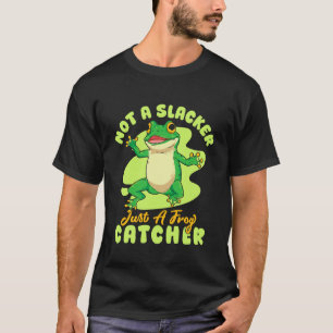 Kikker Vanger Niet Een Sluimerende Maar Een Kikker T-shirt