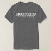 Kilimanjaro Funny Mountain Climbing Pun Get High T-shirt (Design voorkant)