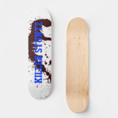 Killer Stunz Skateboard (Voorkant)