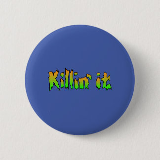 KILLIN IT cool Ronde Button 5,7 Cm