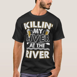 Killin'm lever aan de rivier t-shirt