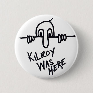 Kilroy botton ronde button 5,7 cm