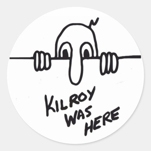 Kilroy was hier ronde sticker (Voorkant)