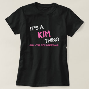 Kim dat je T-Shirt niet zou begrijpen