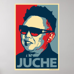 Kim Jong-il - Juche : Affiche de parodie d'Obama