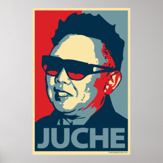 Kim Jong-Il - Juche: Obama parodie poster