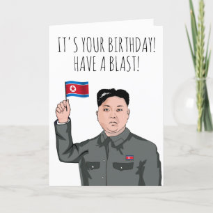 KIM JONG UN: Het is jouw verjaardag Kaart