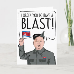 KIM JONG UN: Ik beveel je een blast Kaart