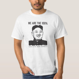 Kim Jong Un - wij zijn de 100% T-shirt