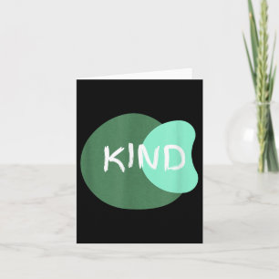 Kind Graphic T-shirt Positief Quote Mental Health Kaart