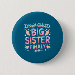 Kind grote zus eindelijk aankondiging ronde button 5,7 cm