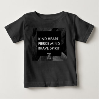 Kind Heart. Fierce Mind. Brave Spirit. Baby's.