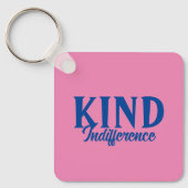 Kind Onverschilligheid Sleutelhanger (Voorkant)
