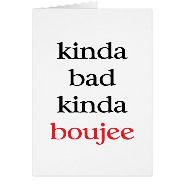 Kinda Bad Kinda Boujee (Voorkant)