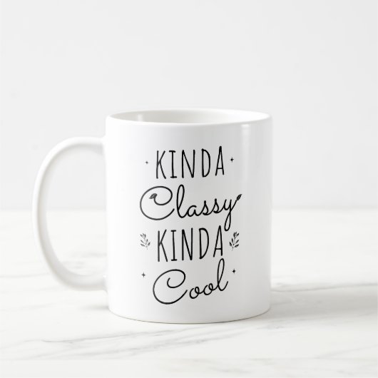 Kinda Classy Coffee Mug | Playful Ceramic Mug  (Gauche)