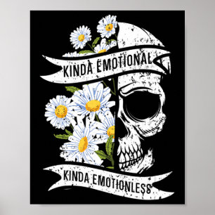 Kinda Emotional Kinda Emotionless Mental Health Poster