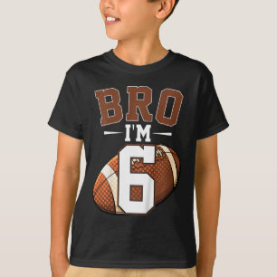 Kinder 6e Verjaardag Football Speler Bro Ik ben 6  T-shirt