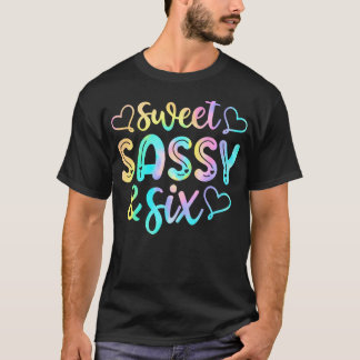 Kinder 6e verjaardag meisje Sweet Sassy en zes 6 j T-shirt