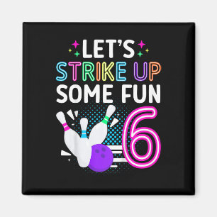 Kinder 6e Verjaardagsfeest Bowling Girl 6 jaar oud Magneet
