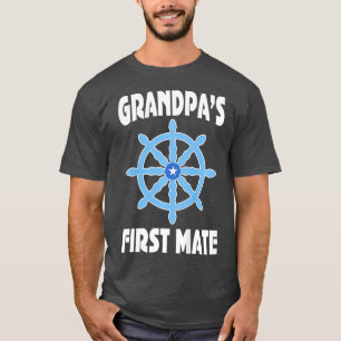 Kinder Grandpas First Mate Grandson Sailing T-shirt