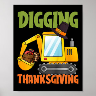Kinder gravende Thanksgiving Dag Cool Excavator Tu Poster