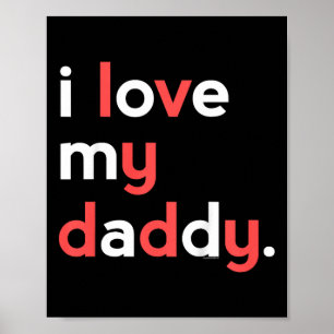 Kinder I Love My Daddy Shirt Voor Jongens Papa Sch Poster