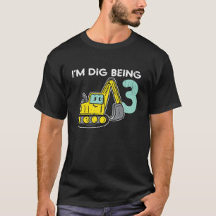 Kinder I m Dig met 3 centimeter graafmachine 3RD B T-shirt