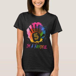 Kinder Ik ben een handvol vijf jaar oud 5e verjaar T-shirt