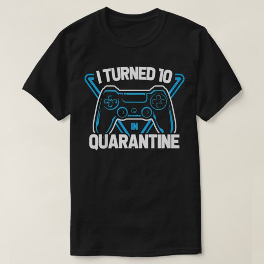 Kinder ik heb 10 in Quarantine Video Game Controll T-shirt (Design voorkant)