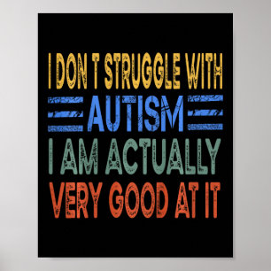 Kinder Ik heb geen last van autisme Ik ben eigenli Poster
