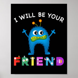 Kinder Ik zal je vriend Shirt zijn - Terug naar sc Poster