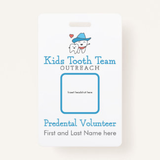 Kinder Tooth Team Outreach Predental Volunteer Bad Badge