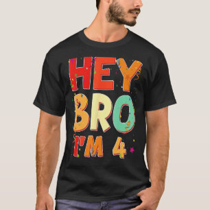 Kinder Vier 4jr 4e Verjaardag Hey Bro Verjaardag J T-shirt