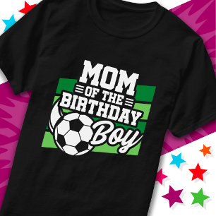 Kinder Voetbal Football Party Moeder van de Verjaa T-shirt