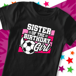 Kinder Voetbal Football Party Zuster van Verjaarda T-shirt