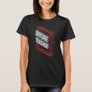 Kinderdagverblijf Onderwijzer Functietitel Waarder T-shirt