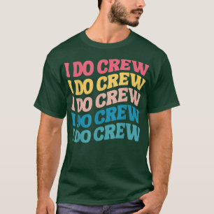 Kinderen Bruid Ik Doe Bemanning Retro Bachelorette T-shirt