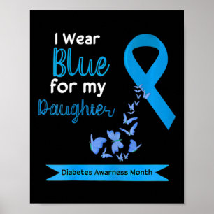 Kinderen die ik blauw voor mijn dochter Diabetes A Poster