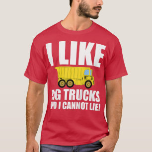 Kinderen die ik leuk vind aan grote vrachtwagens e t-shirt