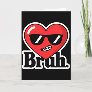 Kinderen Grappige Valentijn Bruh Cool Hart Jongens Kaart