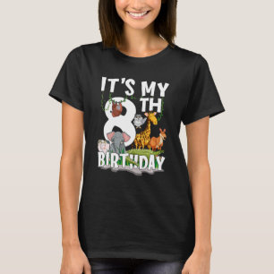 Kinderen Het is mijn 8e verjaardag dierentuin Oerw T-shirt