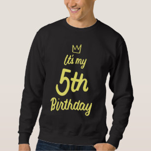 Kinderen Het is mijn vijfde verjaardag Happy 5 Yea Trui