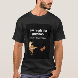 Kinderen Ik ben klaar voor de kleuterschool, maar T-shirt