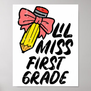 Kinderen Lil Miss Eerste Klas 1e Ck Naar Eerste Da Poster