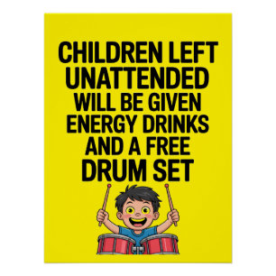 Kinderen Onbeheerd Energie Drums Grappig Perfect Poster